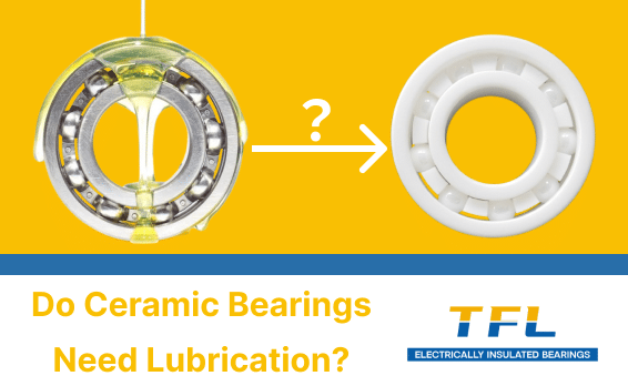 Ceramic bearing lubrication guide comparing lubricated hybrid and full ceramic bearings